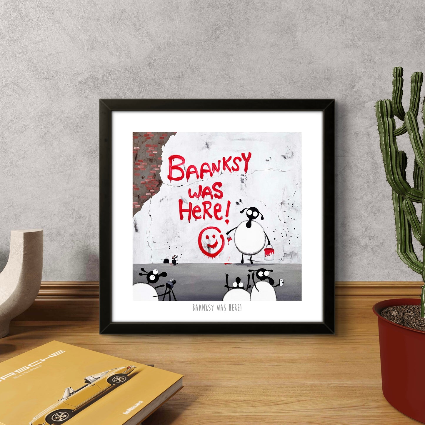 10” Print - Baanksy Was Here!