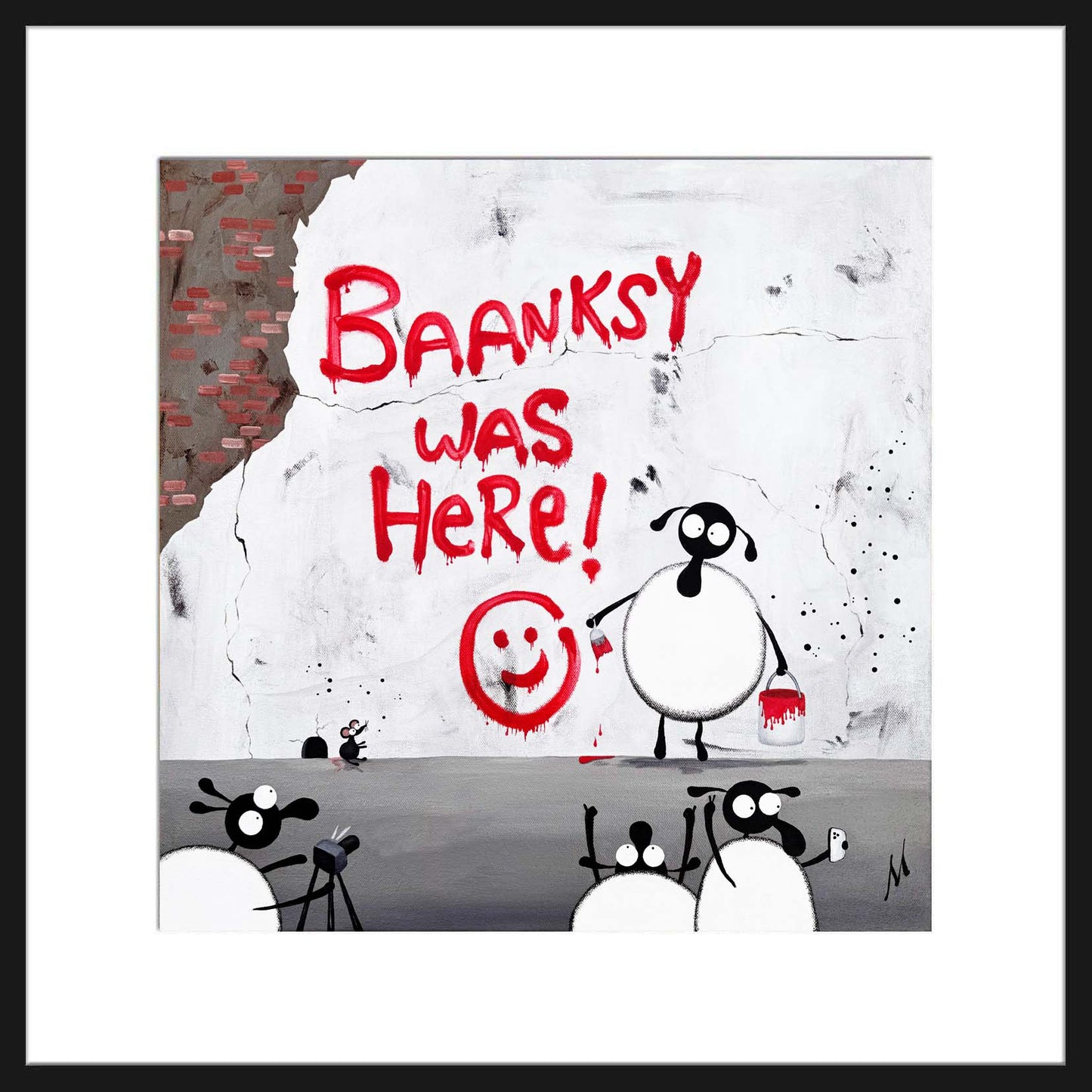 16” Limited Edition Print - Baanksy Was Here!