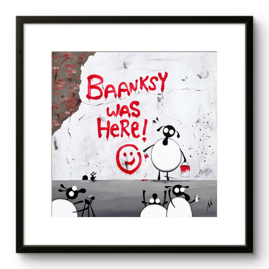 20" Limited Edition Print - Baanksy Was Here!