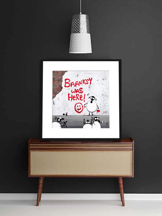 20" Limited Edition Print - Baanksy Was Here!