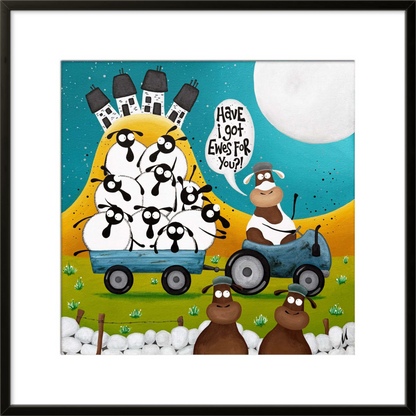 16” Limited Edition Print - Have I Got Ewes For You?