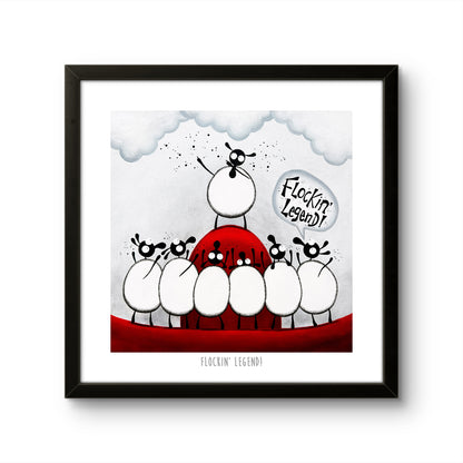 10” Print - Flockin’ Legend!