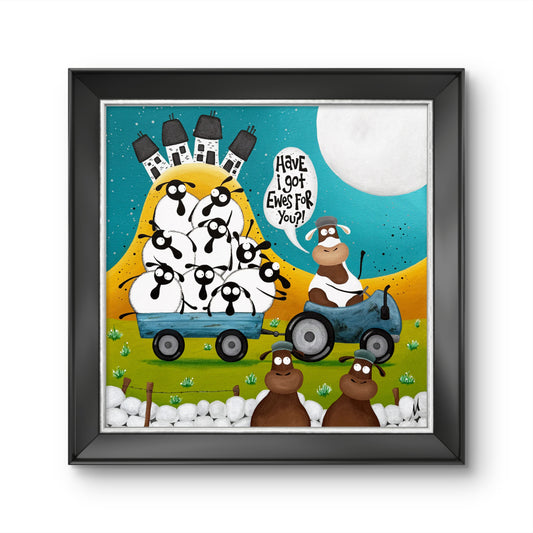 “Have I Got Ewes For You?!" Original Painting