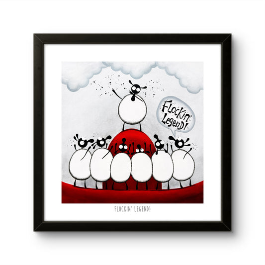 10” Print - Flockin’ Legend!