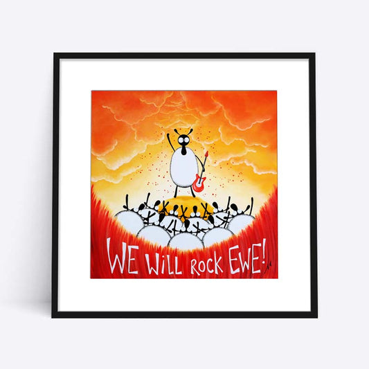 16” Limited Edition Print - We Will Rock Ewe!