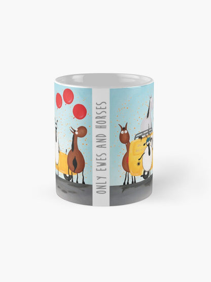Only Ewes And Horses Ceramic Mug