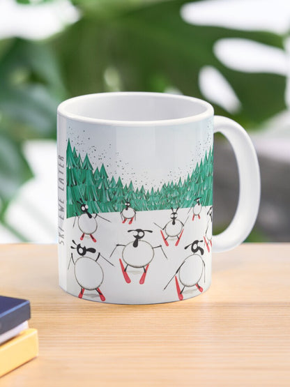 Ski Ewe Later Ceramic Mug
